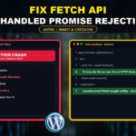 How to Fix Unhandled Promise Rejection in Fetch API