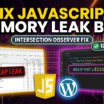 Fix Intersection Observer Memory Leak in Vanilla JS