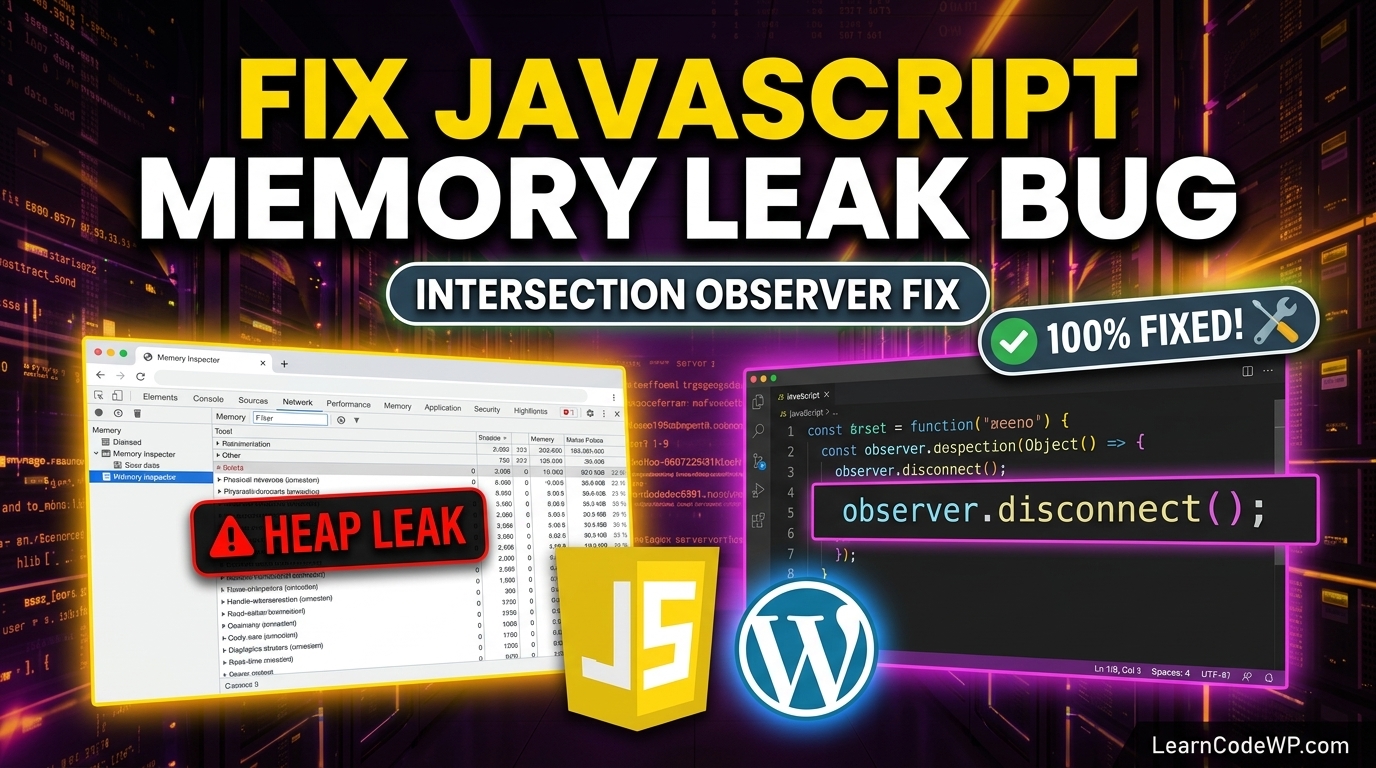 Fix Intersection Observer Memory Leak in Vanilla JS